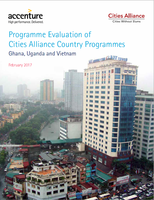 Programme Evaluation of Cities Alliance Country Programmes Ghana, Uganda and Vietnam Programme Evaluation of Cities Alliance Country Programmes Ghana, Uganda and Vietnam
