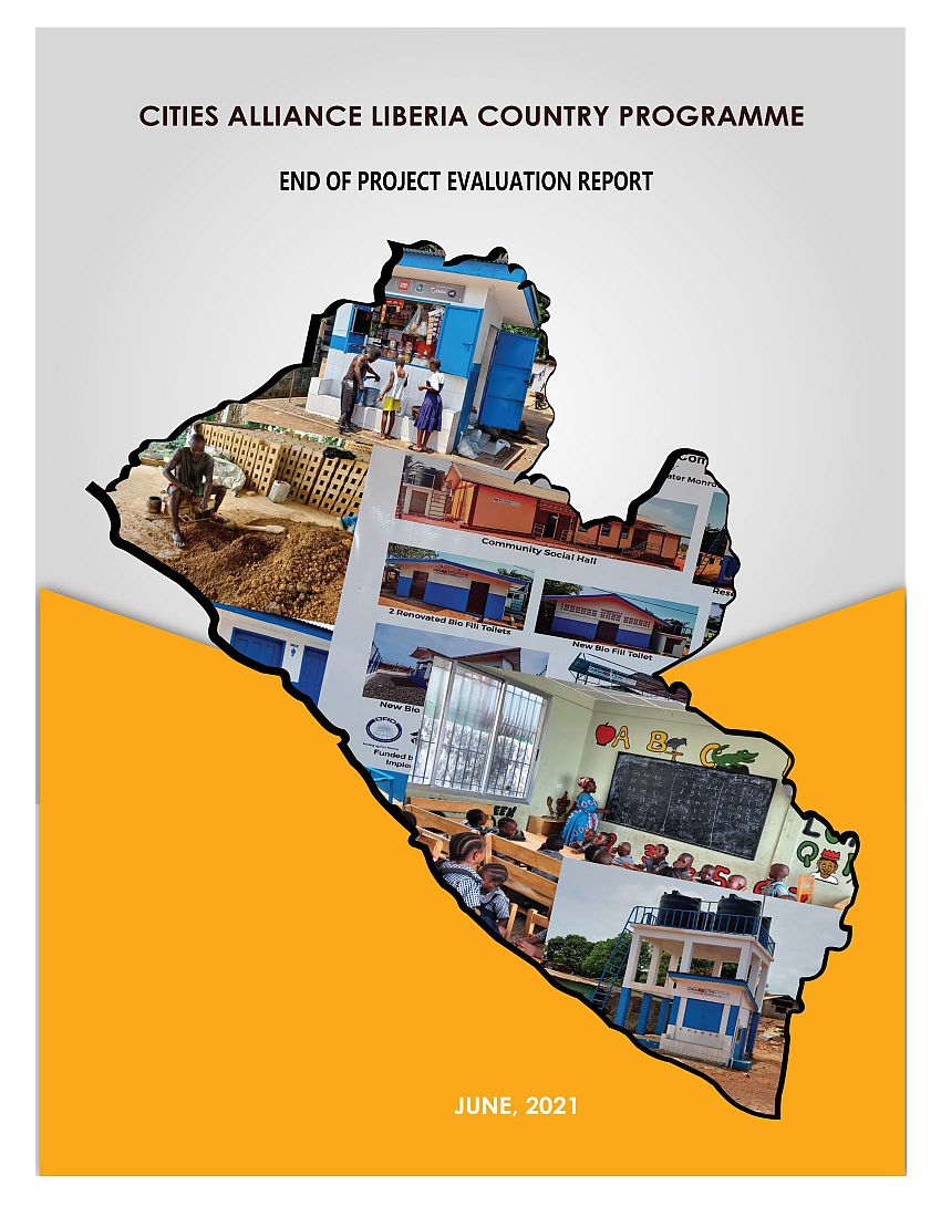 Cities Alliance Liberia Country Programme - Independent evaluation cover Cities Alliance Liberia Country Programme - Independent evaluation cover