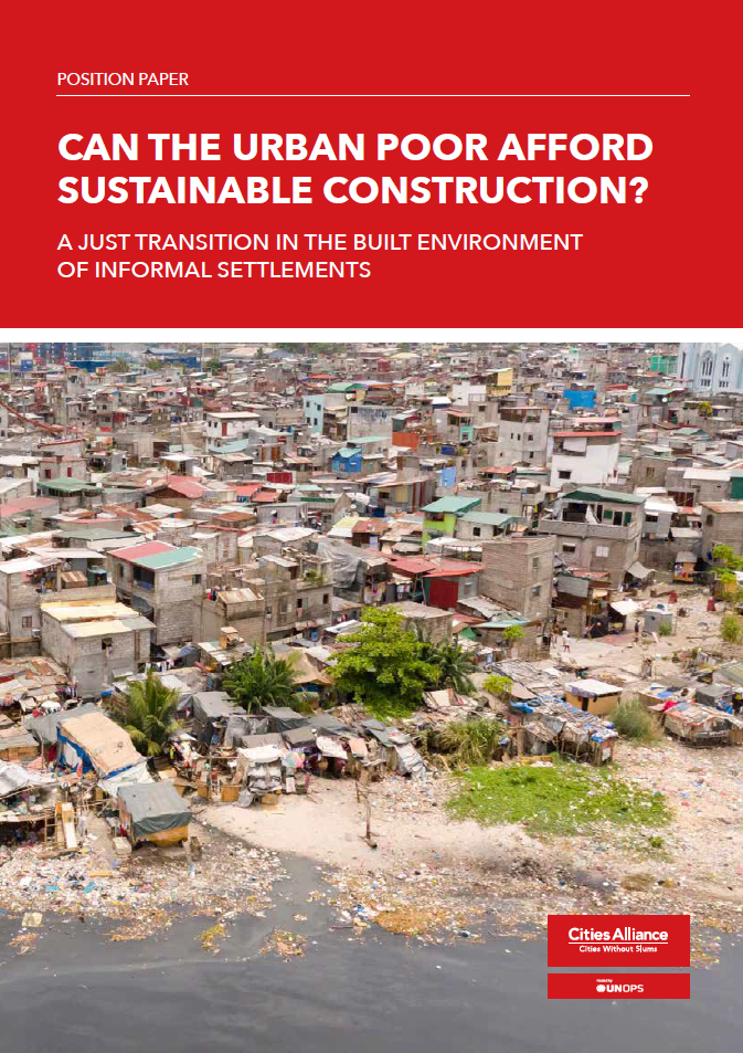 Cities Alliance_Can the Urban Poor Afford Sustainable Construction
