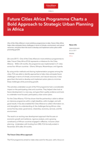 Future Cities Africa Programme Chartsa Bold Approachto Strategic Urban Planning in Africa