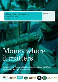 Money where It matters_ Financing the Sustainable Development Goals and Paris Agreement through local finance