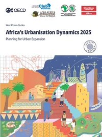 Africa’s Urbanisation Dynamics 2025: Planning for Urban Expansion