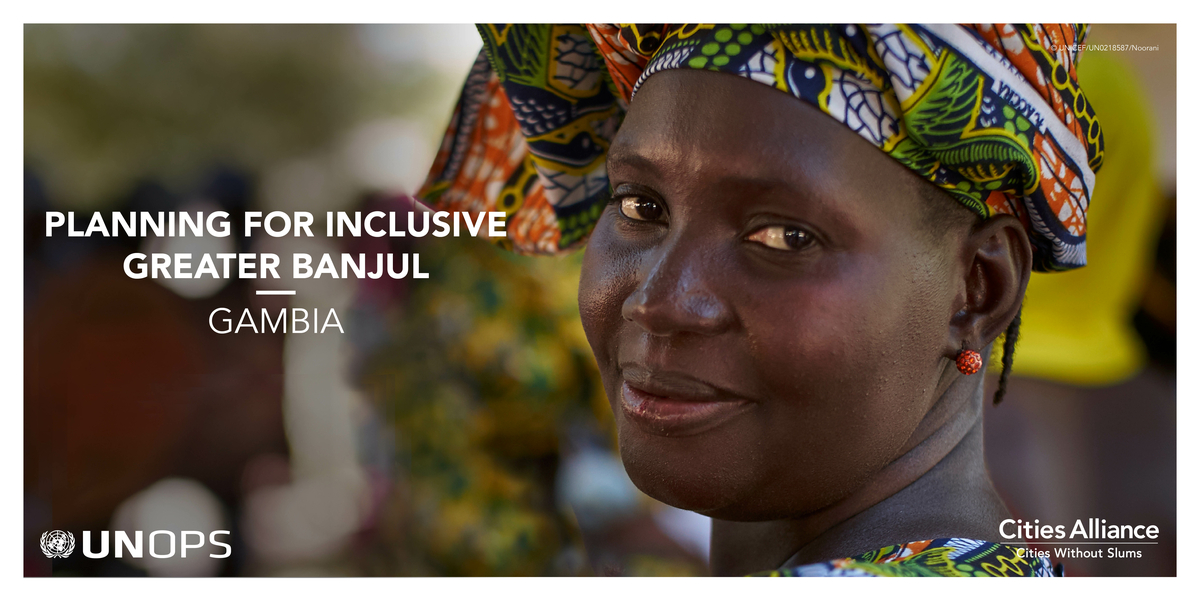 Cities Alliance - UNOPS report - Gender - The Gambia Cities Alliance - report Planning for Inclusive Greater Banjul - Gender Equality in The Gambia