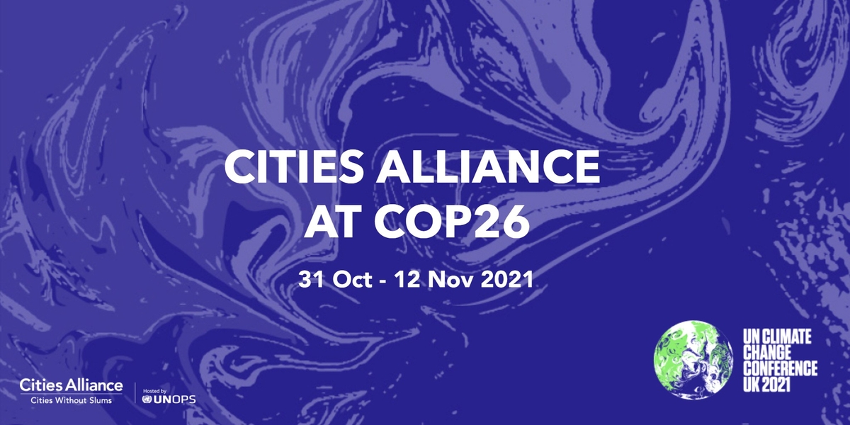 Cities Alliance at COP26 Cities Alliance at COP26