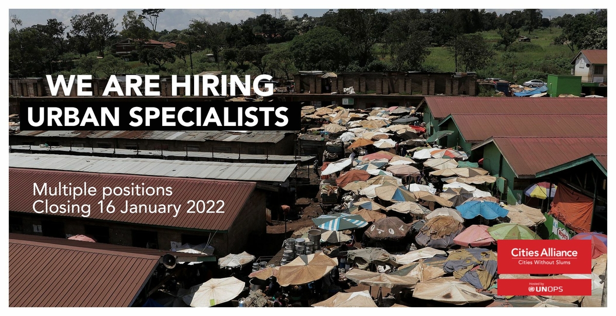 We are hiring urban experts_Cities Alliance Jan 2022 We are hiring urban experts_Cities Alliance Jan 2022