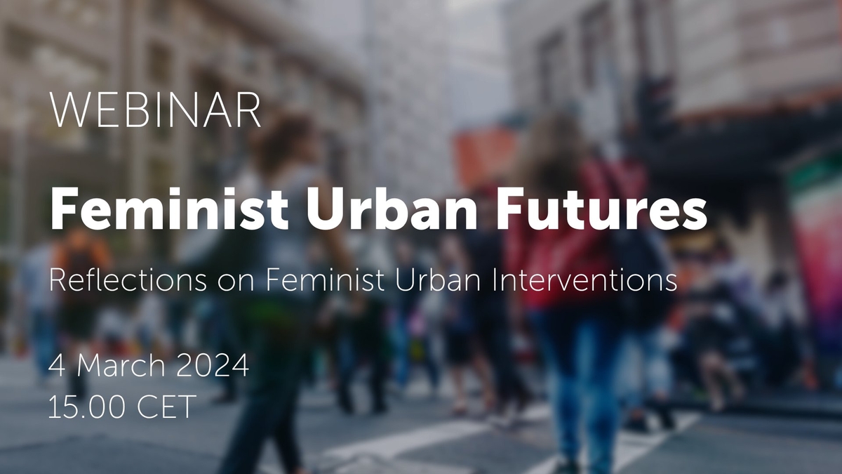 Feminist Urban Future webinar IHS - flyer Feminist Urban Future webinar IHS - flyer